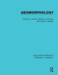 Geomorphology (Collected Works of Richard J. Chorley)