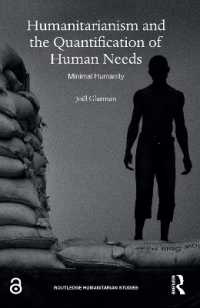 Humanitarianism and the Quantification of Human Needs : Minimal Humanity (Routledge Humanitarian Studies)