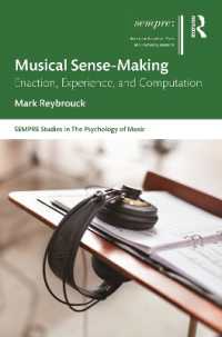 Musical Sense-Making : Enaction, Experience, and Computation (Sempre Studies in the Psychology of Music)