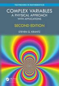 複素変数：解析への物理的アプローチと応用（テキスト・第２版）<br>Complex Variables : A Physical Approach with Applications (Textbooks in Mathematics) （2ND）