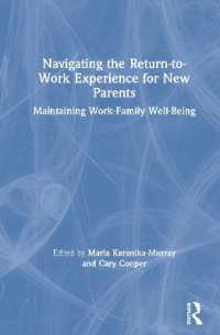 親になったばかりの人の職場復帰の心理学<br>Navigating the Return-to-Work Experience for New Parents : Maintaining Work-Family Well-Being