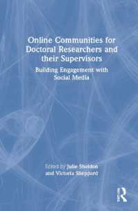 Online Communities for Doctoral Researchers and their Supervisors : Building Engagement with Social Media