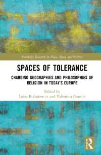 Spaces of Tolerance : Changing Geographies and Philosophies of Religion in Today's Europe (Routledge Research in Place, Space and Politics)