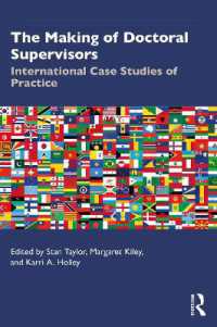 The Making of Doctoral Supervisors : International Case Studies of Practice