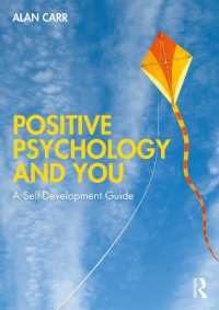 Positive Psychology and You : A Self-Development Guide