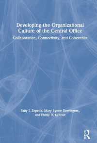Developing the Organizational Culture of the Central Office : Collaboration, Connectivity, and Coherence