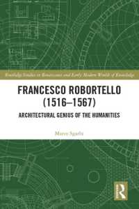 Francesco Robortello (1516-1567) : Architectural Genius of the Humanities (Routledge Studies in Renaissance and Early Modern Worlds of Knowledge)