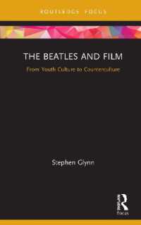 The Beatles and Film : From Youth Culture to Counterculture (Cinema and Youth Cultures)