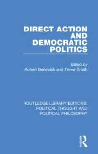 Direct Action and Democratic Politics (Routledge Library Editions: Political Thought and Political Philosophy)