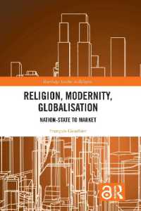 Religion, Modernity, Globalisation : Nation-State to Market (Routledge Studies in Religion)