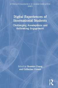 留学生のデジタル体験<br>Digital Experiences of International Students : Challenging Assumptions and Rethinking Engagement (Internationalization in Higher Education Series)