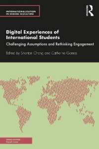留学生のデジタル体験<br>Digital Experiences of International Students : Challenging Assumptions and Rethinking Engagement (Internationalization in Higher Education Series)