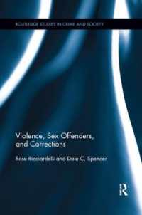 Violence, Sex Offenders, and Corrections (Routledge Studies in Crime and Society)