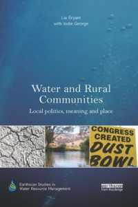 Water and Rural Communities : Local Politics, Meaning and Place (Earthscan Studies in Water Resource Management)