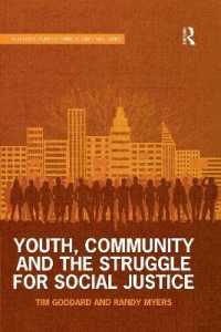 Youth, Community and the Struggle for Social Justice (Routledge Studies in Crime, Security and Justice)