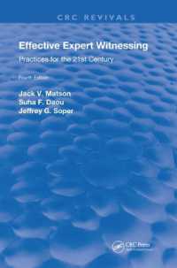 Effective Expert Witnessing, Fourth Edition : Practices for the 21st Century (Routledge Revivals) （4TH）