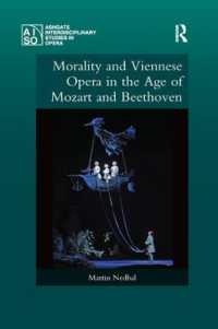 Morality and Viennese Opera in the Age of Mozart and Beethoven (Ashgate Interdisciplinary Studies in Opera)