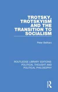 Trotsky, Trotskyism and the Transition to Socialism (Routledge Library Editions: Political Thought and Political Philosophy)