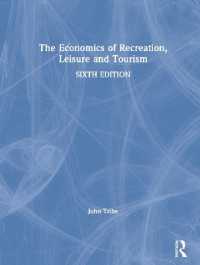 レクリエーション・レジャー・ツーリズムの経済学（第６版）<br>The Economics of Recreation, Leisure and Tourism （6TH）