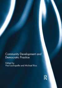 Community Development and Democratic Practice (Community Development - Current Issues Series)
