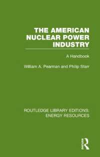 The American Nuclear Power Industry : A Handbook (Routledge Library Editions: Energy Resources)