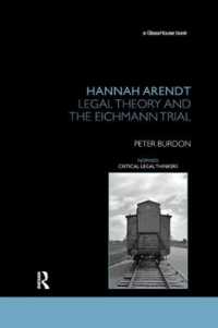 Hannah Arendt : Legal Theory and the Eichmann Trial (Nomikoi: Critical Legal Thinkers)