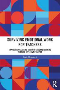 教師のための感情労働サバイバル・ガイド<br>Surviving Emotional Work for Teachers : Improving Wellbeing and Professional Learning through Reflexive Practice