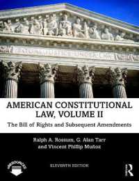 American Constitutional Law, Volume II : The Bill of Rights and Subsequent Amendments （11TH）
