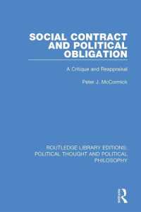 Social Contract and Political Obligation : A Critique and Reappraisal (Routledge Library Editions: Political Thought and Political Philosophy)