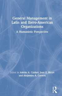 General Management in Latin and Ibero-American Organizations : A Humanistic Perspective