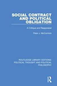 Social Contract and Political Obligation : A Critique and Reappraisal (Routledge Library Editions: Political Thought and Political Philosophy)