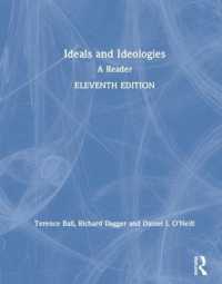 古今イデオロギー読本（第１１版）<br>Ideals and Ideologies : A Reader （11TH）