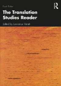 翻訳学読本（第４版）<br>The Translation Studies Reader （4TH）