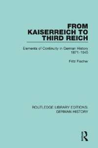 From Kaiserreich to Third Reich : Elements of Continuity in German History 1871-1945 (Routledge Library Editions: German History)