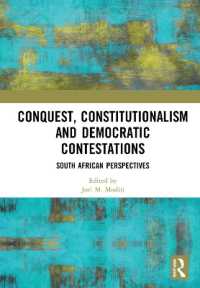 Conquest, Constitutionalism and Democratic Contestations : South African Perspectives