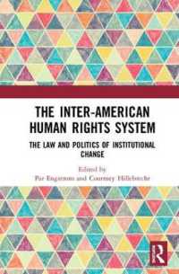 The Inter-American Human Rights System : The Law and Politics of Institutional Change