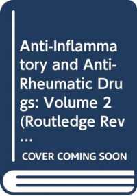 Anti-inflammatory and Anti-rheumatic Drugs : Volume 2 (Routledge Revivals) -- Hardback