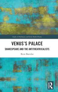 Venus's Palace : Shakespeare and the Antitheatricalists (Studies in Performance and Early Modern Drama)