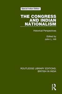 Congress & Indian Nationalism -- Paperback