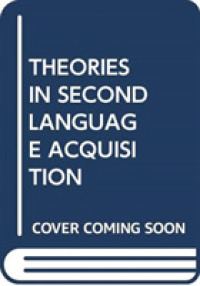 Theories in Second Language Acquisition -- Paperback