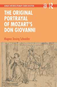 モーツァルトのドン・ジョヴァンニの役柄原案<br>The Original Portrayal of Mozart's Don Giovanni (Ashgate Interdisciplinary Studies in Opera)