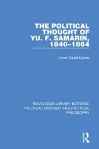 The Political Thought of Yu. F. Samarin, 1840-1864 (Routledge Library Editions: Political Thought and Political Philosophy)