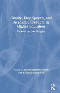 高等教育における礼儀と言論・学問の自由<br>Civility, Free Speech, and Academic Freedom in Higher Education : Faculty on the Margins