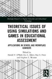 Theoretical Issues of Using Simulations and Games in Educational Assessment : Applications in School and Workplace Contexts (Routledge Research in Digital Education and Educational Technology)
