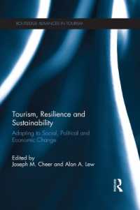 Tourism, Resilience and Sustainability : Adapting to Social, Political and Economic Change (Routledge Advances in Tourism)