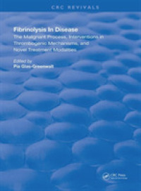 Fibrinolysis in Disease : The Malignant Process, Interventions in Thrombogenic Mechanisms, and Novel Treatment Modalities (Routledge Revivals)