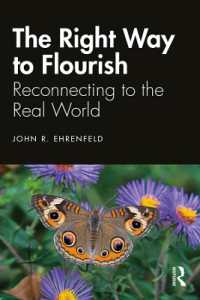 The Right Way to Flourish : Reconnecting to the Real World