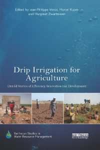 Drip Irrigation for Agriculture : Untold Stories of Efficiency, Innovation and Development (Earthscan Studies in Water Resource Management)