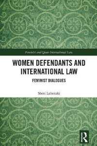 女性被告人と国際法<br>Women Defendants and International Law : Feminist Dialogues (Feminist and Queer International Law)