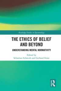 The Ethics of Belief and Beyond : Understanding Mental Normativity (Routledge Studies in Epistemology)